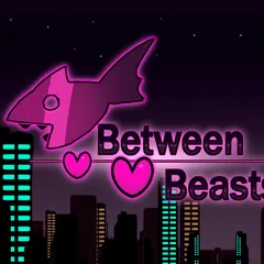 Between Beasts