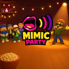 Mimic Party