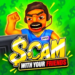 Scam With Your Friends